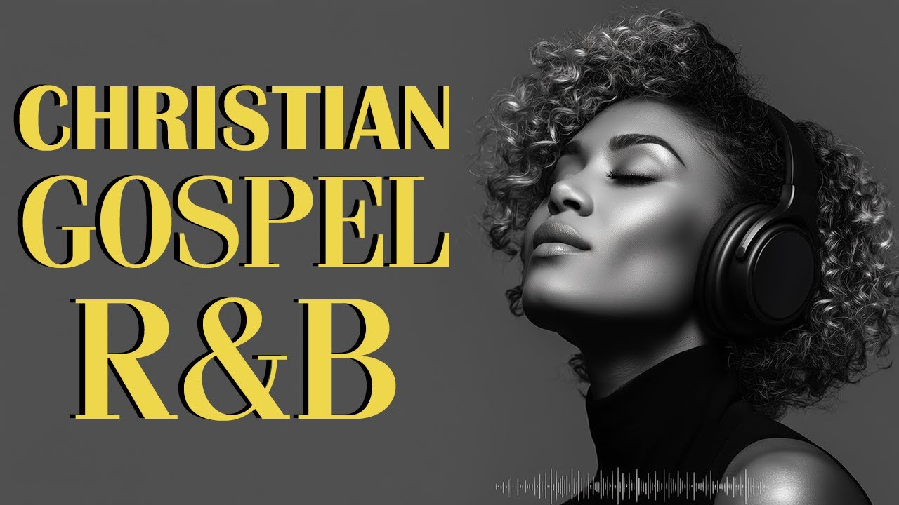 Deep Gospel R&B Soul Music 🎵  Relaxing Christian Blues