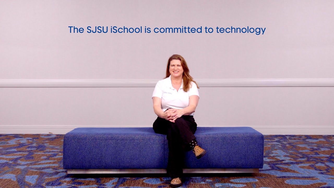 The SJSU iSchool is Committed to Technology