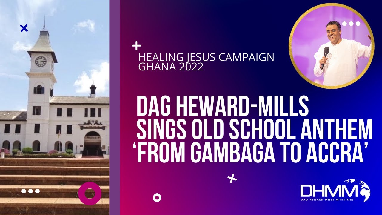 Dag Heward-Mills sings #AchimotaSchool Anthem - ‘From Gambaga to Accra’ #AKORA #HealingJesusCampaign