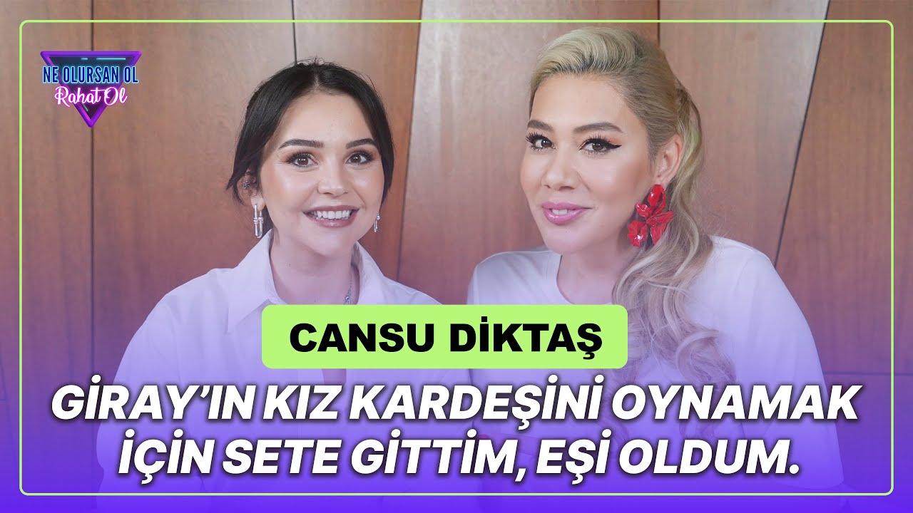 Cansu Diktaş: Annem ve Babam Biseksüel Prens’i Çok Seviyor - Ne Olursan Ol Rahat Ol 120. Bölüm