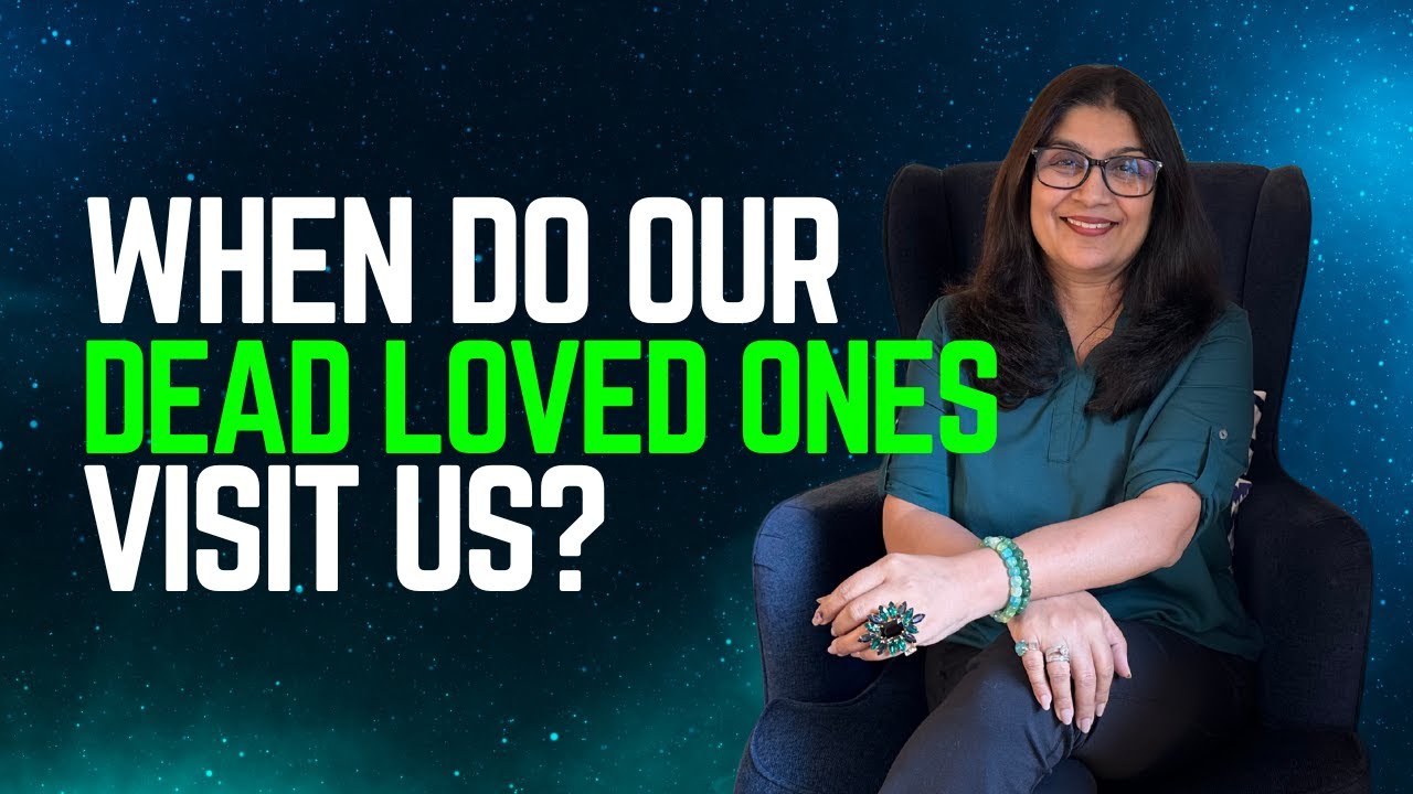 When Do Our Dead Loved Ones Visit Us? ✨ #PsychicMediumParulKhanna #Afterlife #Mediumship #Medium