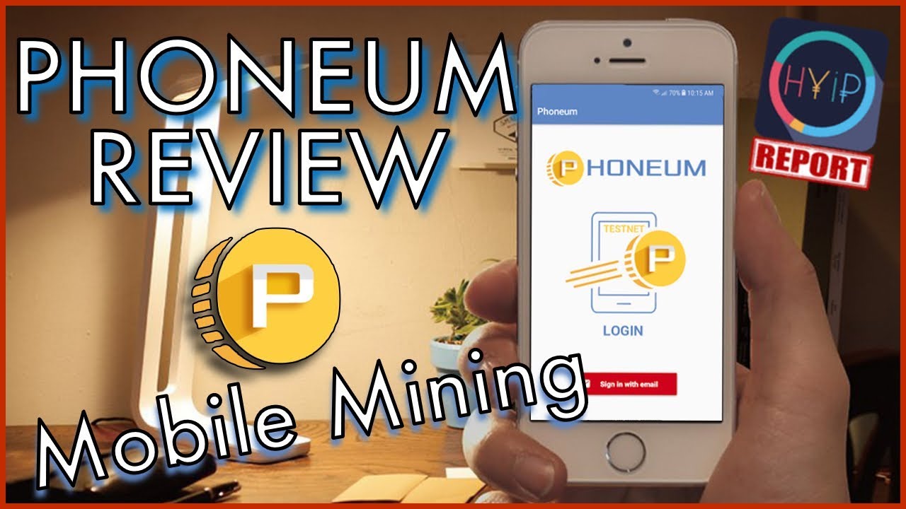PHONEUM REVIEW!! - A MOBILE ONLY CRYPTO... HYIP Report... Mining On Your Smart Device... PHM...
