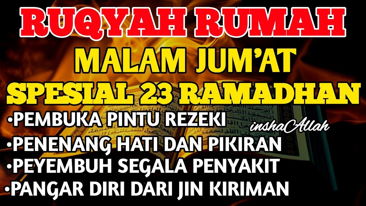 RUQYAH MALAM JUM'AT BULAN RAMADHAN BERKA USIR JIN & STAN DRI RUMAH DENGAN AYAT PENYEMBUHBY ALAA AQEL
