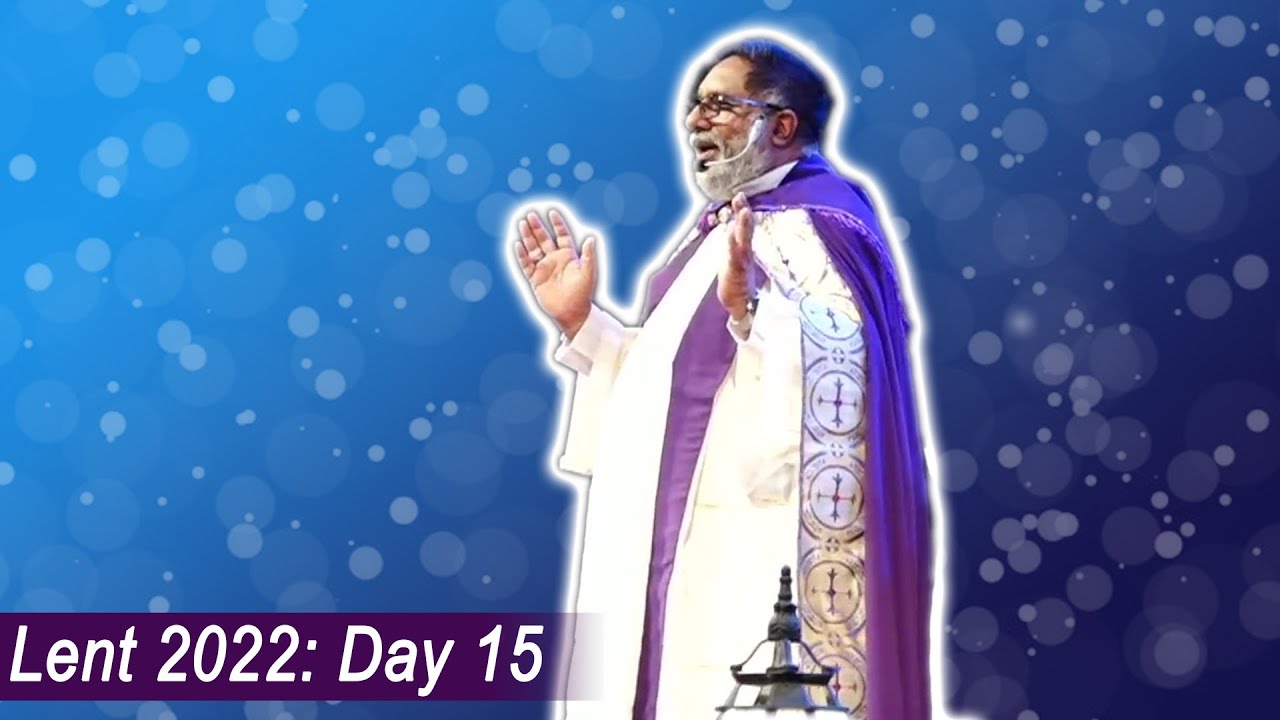 Lent 2022 - Day 15