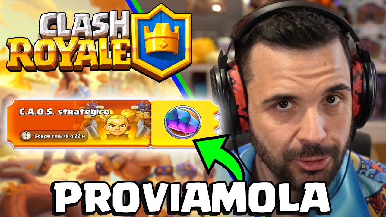 Provo la nuova C.A.O.S. STRATEGICO su CLASH ROYALE