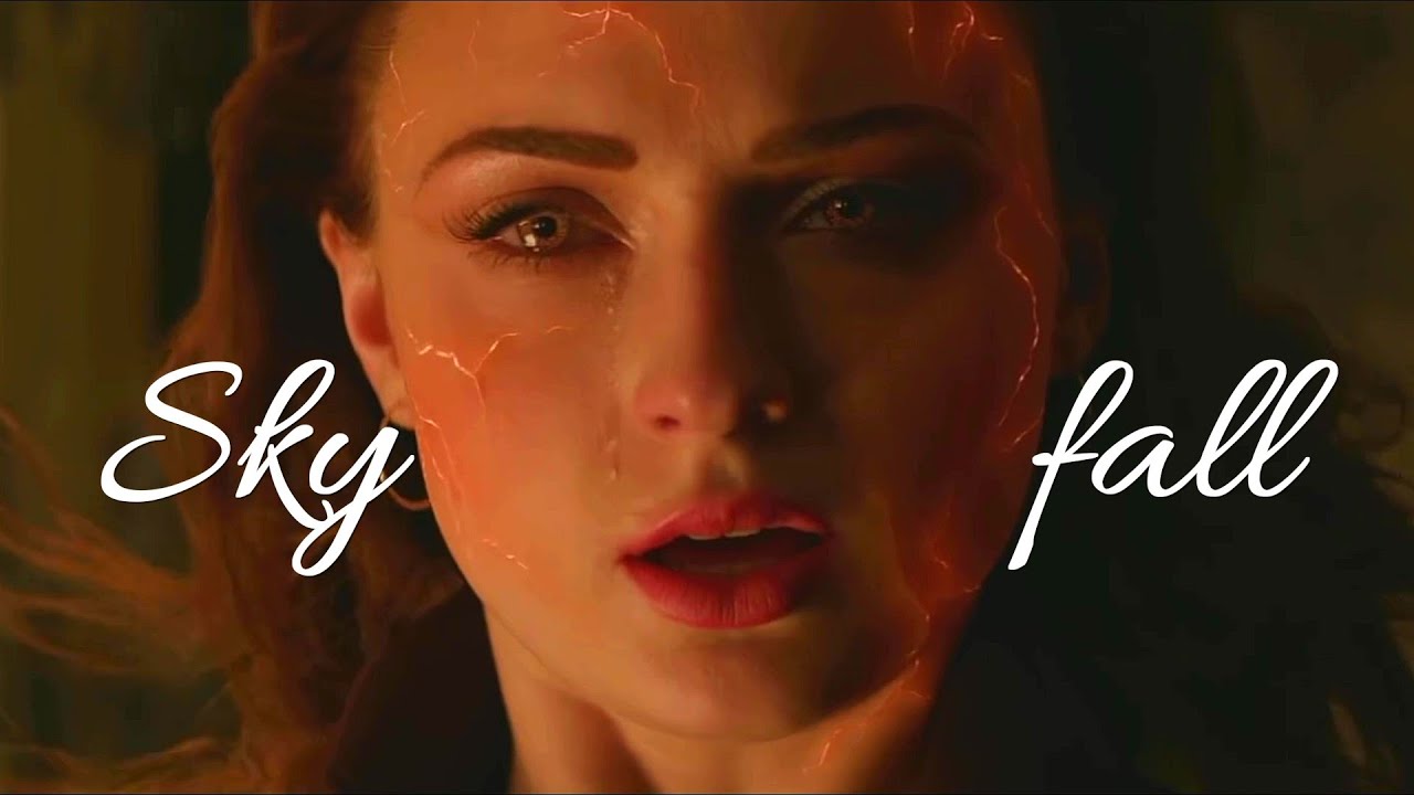 Dark Phoenix || Skyfall