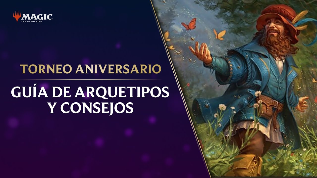 🤔 GUÍA de ARQUETIPOS del TORNEO de ANIVERSARIO | Celebramos el primer aniversario del canal