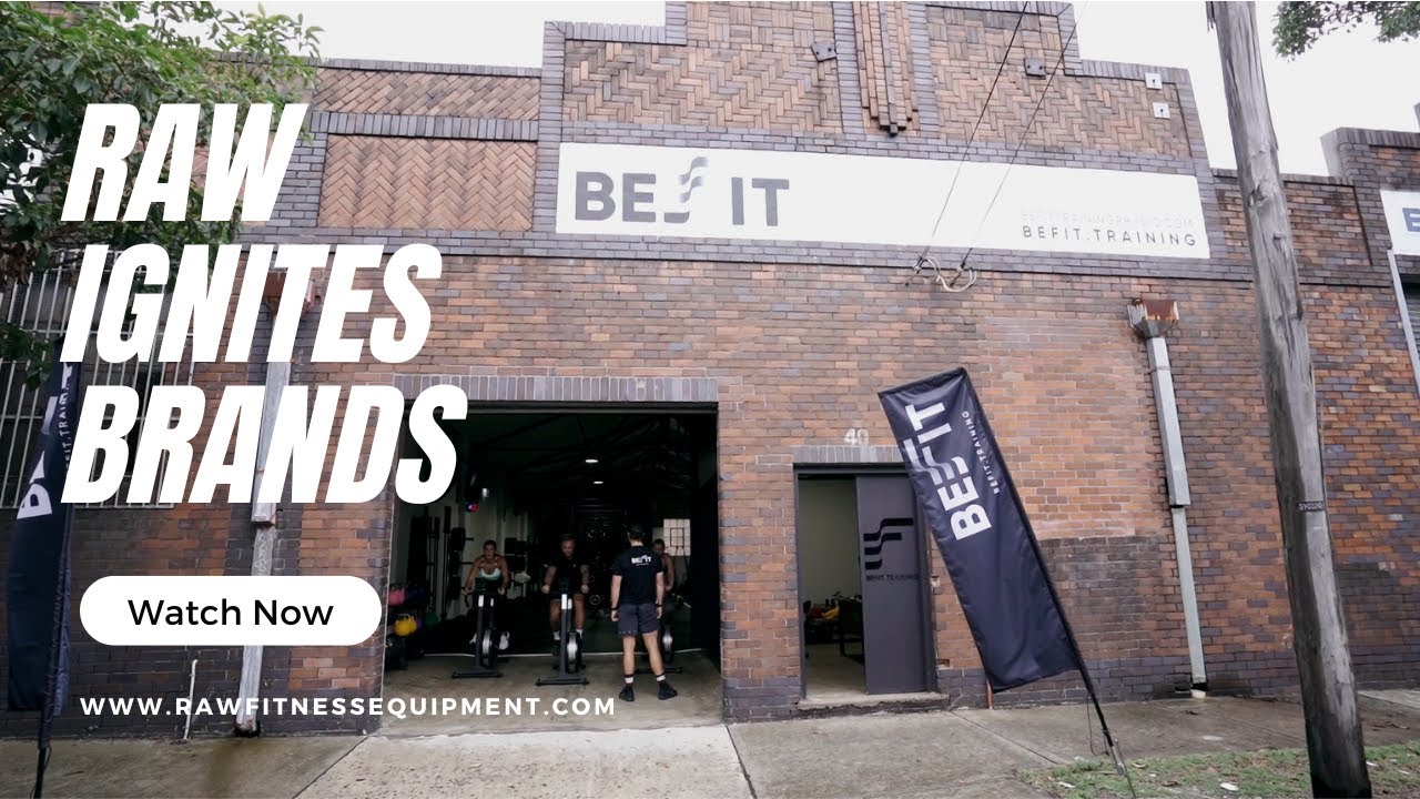 RAW Ignites Brands - RAW Fitness Equipment | BeFit Training - Alexandria