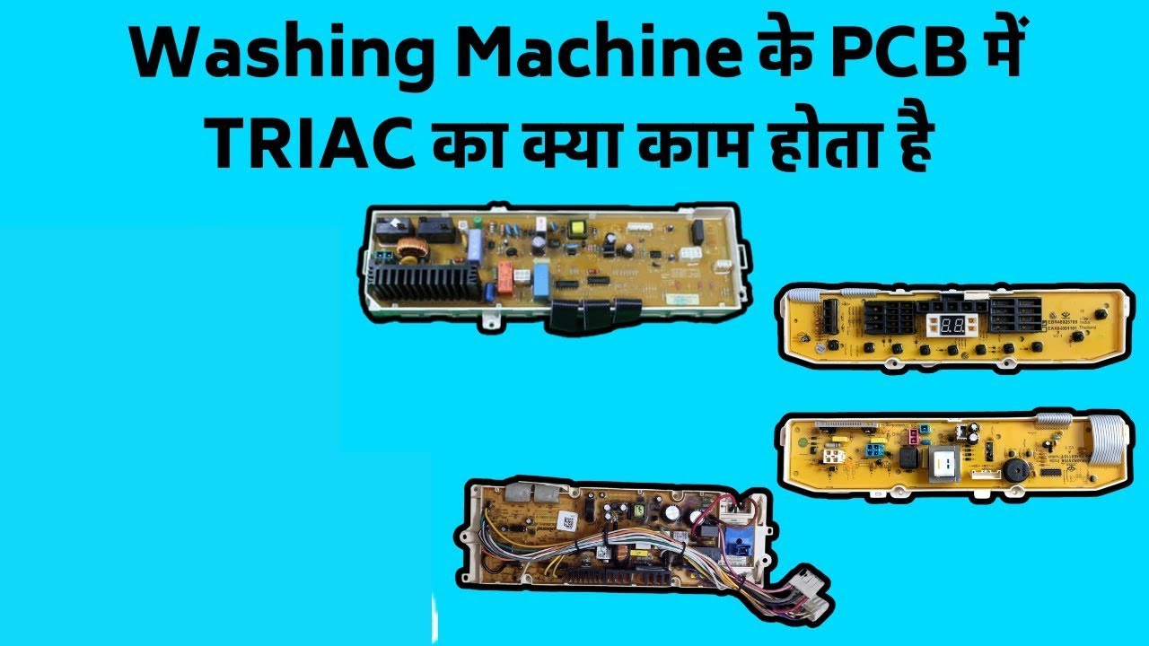 Washing Machine के PCB में TRIAC का क्या काम होता है | Join PCB Repairing Course