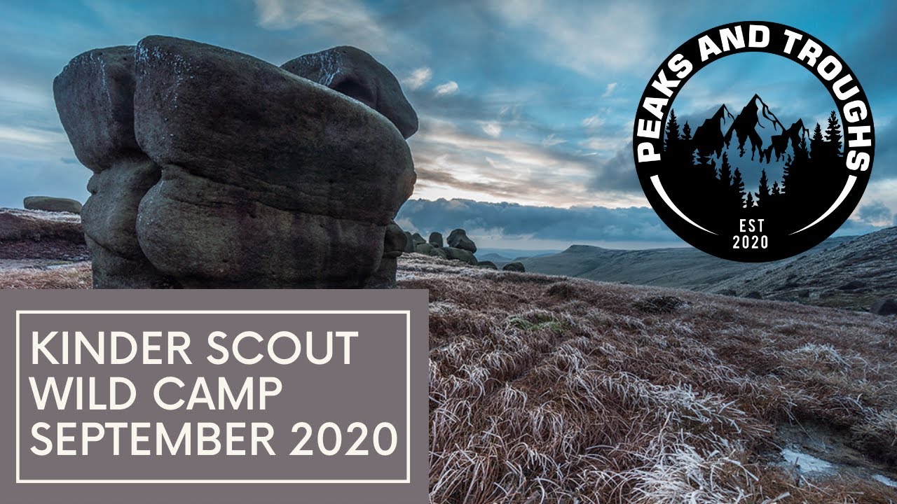 Peaks and Troughs - Kinder Scout - Woolpacks Wild Camp