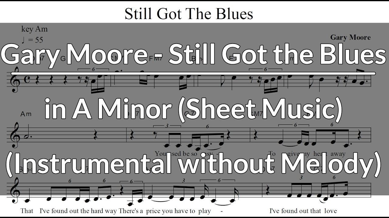 Gary Moore 게리 무어 - Still Got the Blues 악보 (MR) Sheet Music