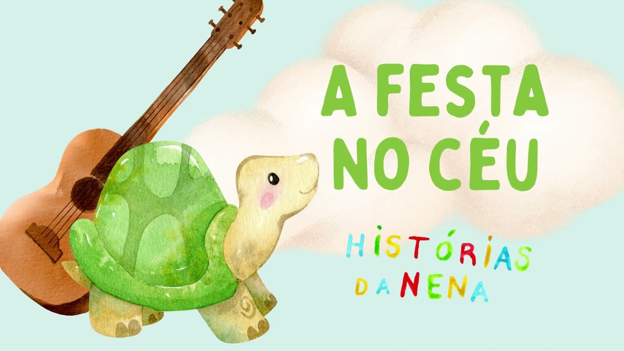 Festa no Céu - História para CRIANÇAS CURTA PARA DORMIR - Histórias da Nena