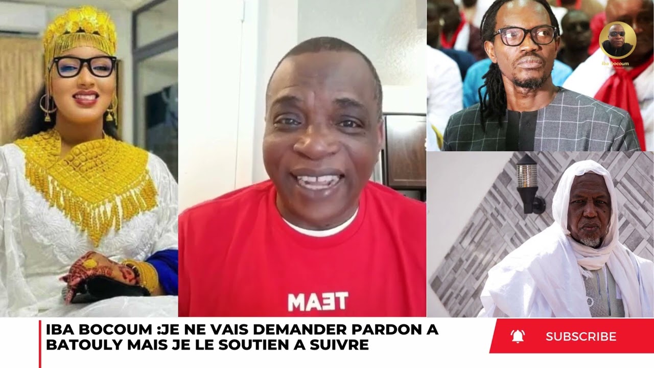 IBA BOCOUM JE NE VAIS JAMAIS DEMANDER PARDON A BATOULY MAIS JE LE SOUTIENS A SUIVRE 