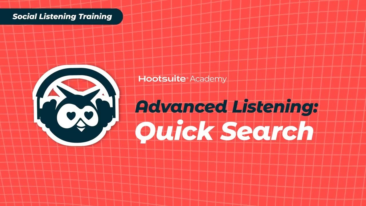 Hootsuite Social Listening: Advanced Listening