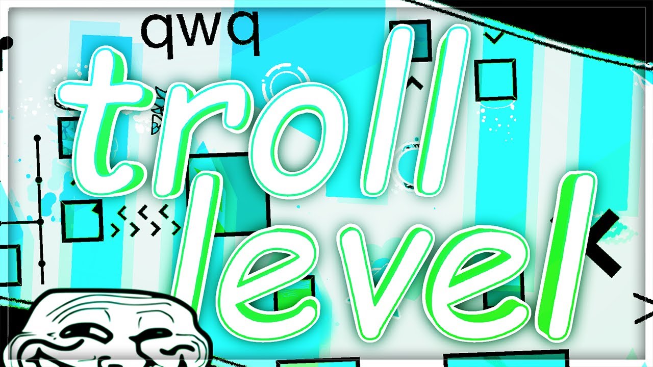 Troll Level 100% (Extreme Demon) by Lexy, Glitchy and Lena