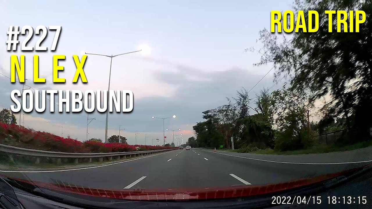 Road Trip #227 - NLEX - southbound - Pampanga to Metro Manila Skyway - Apr 2022