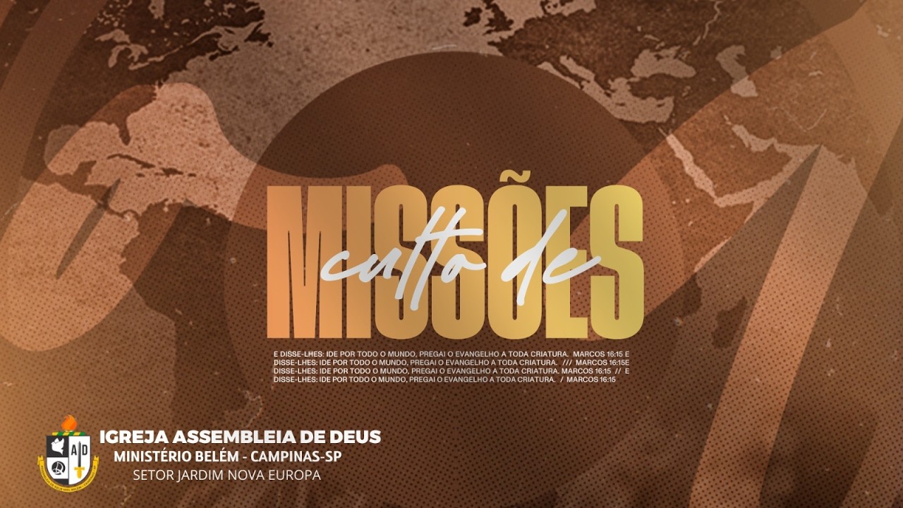 CULTO DE MISSÕES | QUINTA-FEIRA | 19/03/2026 | AD BELÉM JD. NOVA EUROPA | CAMPINAS - SP