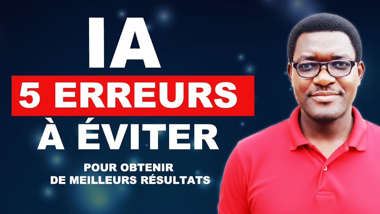 5 GROSSES ERREURS qui ruinent tes résultats avec l’IA