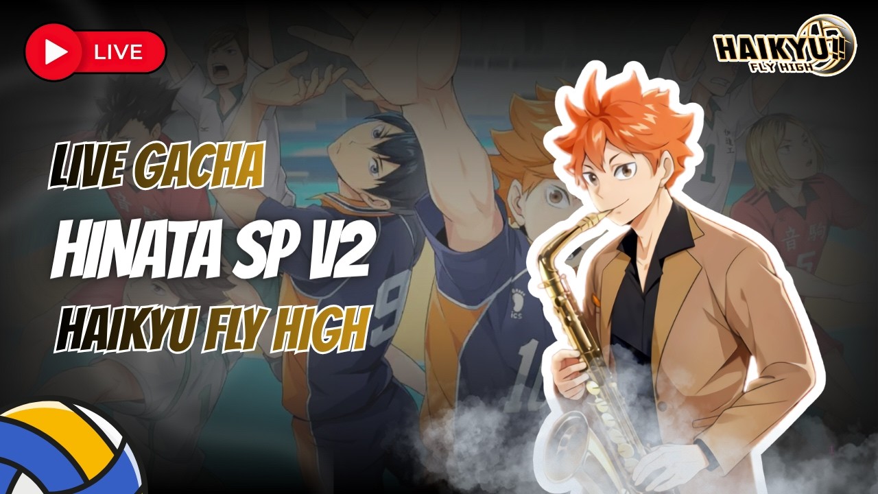 GACHAA HINA V2 APAKAH BAGUS? - HAIKYU FLY HIGH