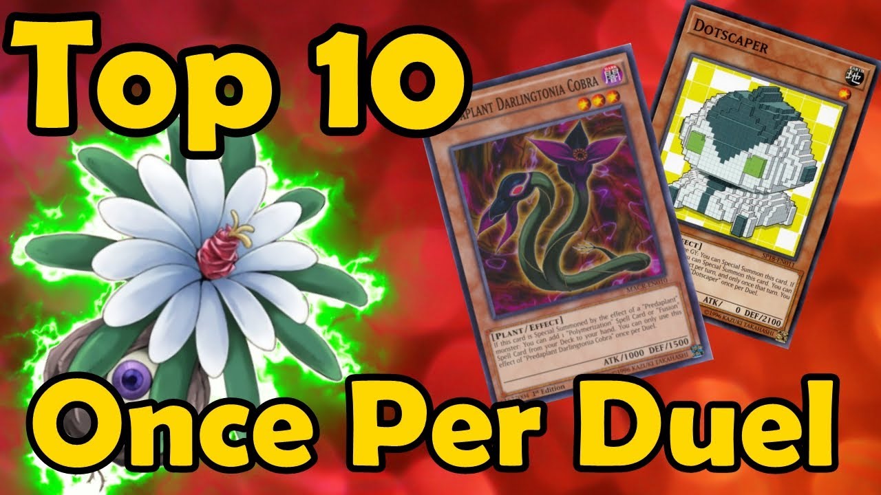 Top 10 Once Per Duel Effects in YuGiOh