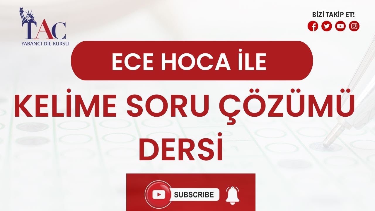 ECE HOCA İLE KELİME SORU ÇÖZÜMÜ DERSİ