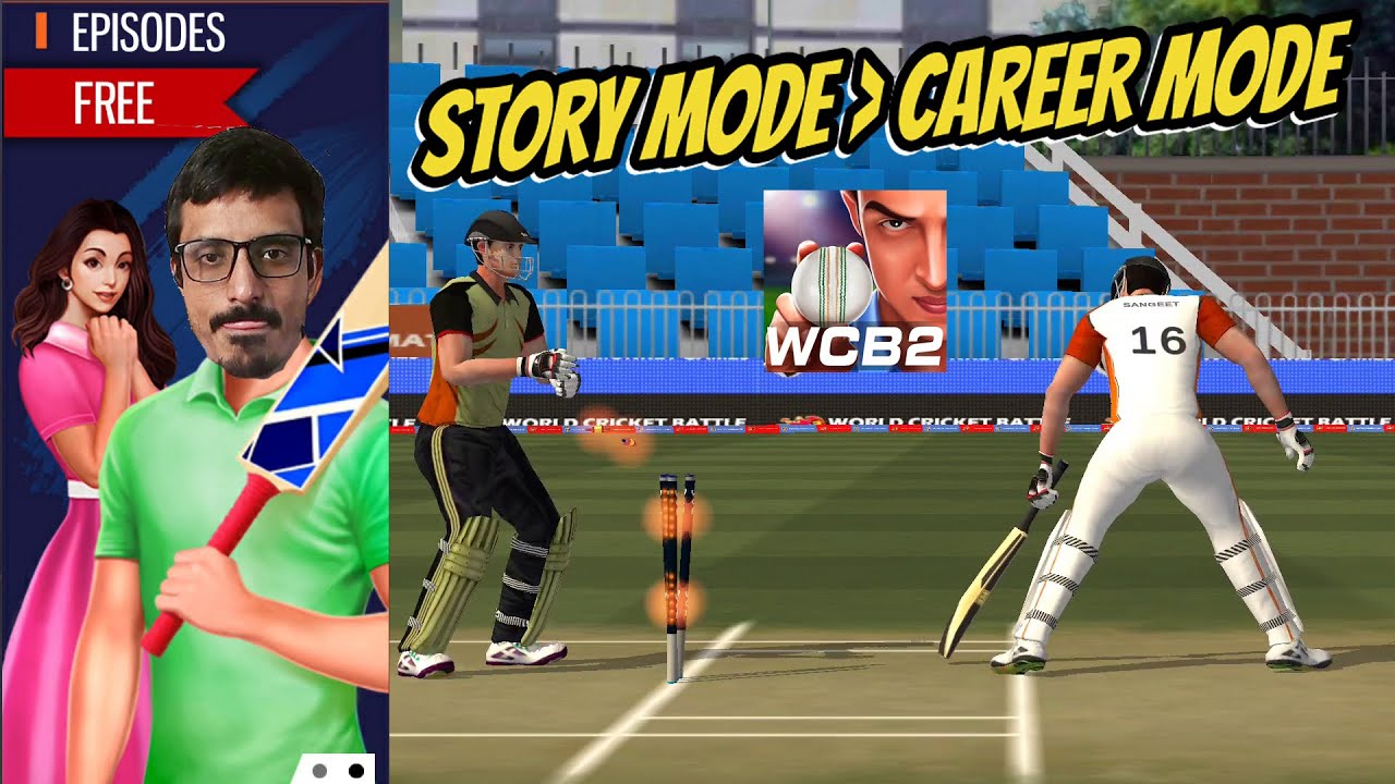Cricket Story Mode is better than Career Mode Mobile- High school Love  World Cricket Battle 2 WCB 2