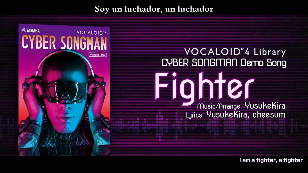 [Cyber Songman / YusukeKira] Fighter (sub espa&ntilde;ol)