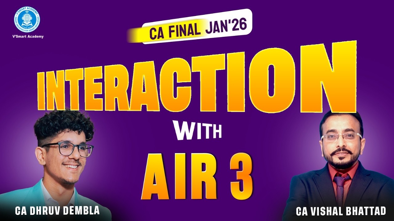 AIR 3 CA Dhruv Dembla Interview | CA Final Jan 2026 | Vsmart Academy | CA Vishal Bhattad