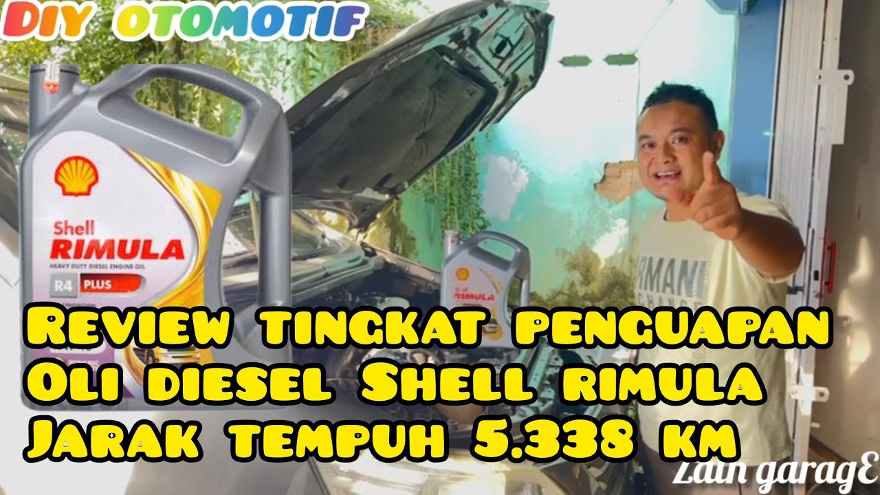 Review tingkat penguapan oli diesel Shell Rimula jarak tempuh 5338KM #olimesin #shell #otomotif