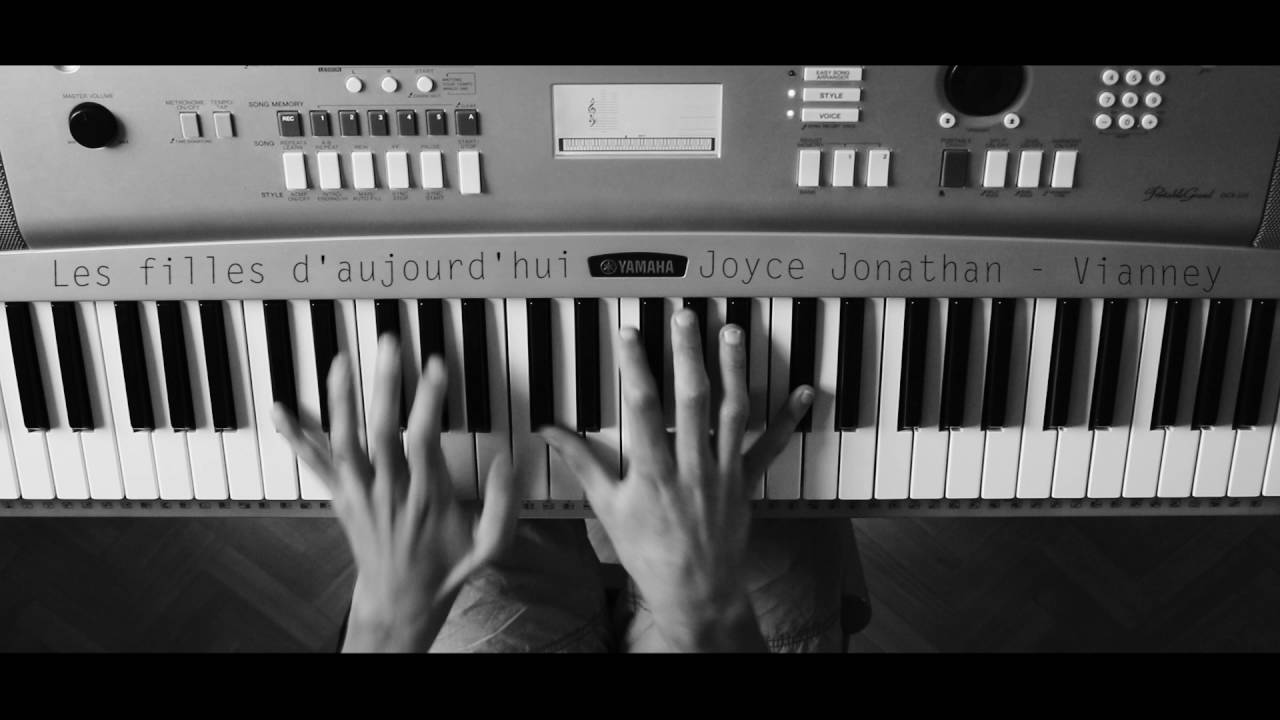Les filles d'aujourd'hui - Joyce Jonathan, Vianney - Piano