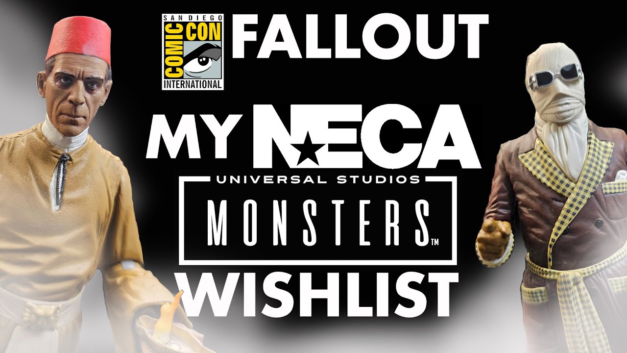 SDCC Fallout! Мой список желаний NECA Universal Monsters
