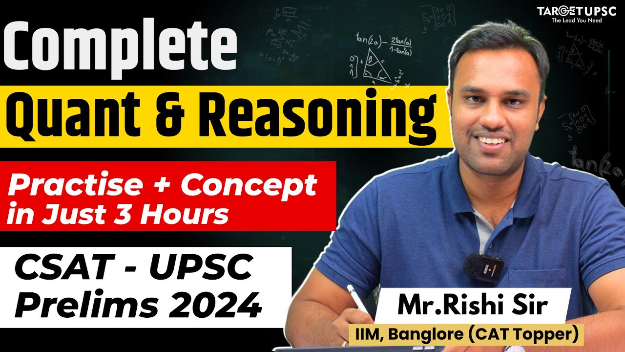 Master CSAT Quant & Reasoning in 3 Hours | UPSC Prelims 2024 | Practice + Concepts