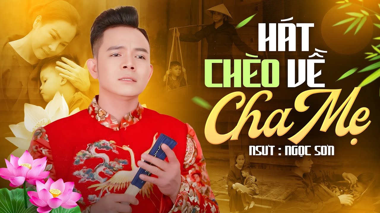 X&uacute;c Động Thấm Từng C&acirc;u Từng Chữ - H&aacute;t Ch&egrave;o Về Cha Mẹ Hay Nhất - NSUT Ngọc Sơn