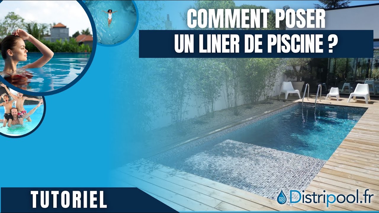 pose et montage Liner piscine avec escalier - version 2019