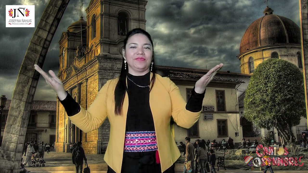 JOSEFINA ÑAHUIS MI HUAYLASH