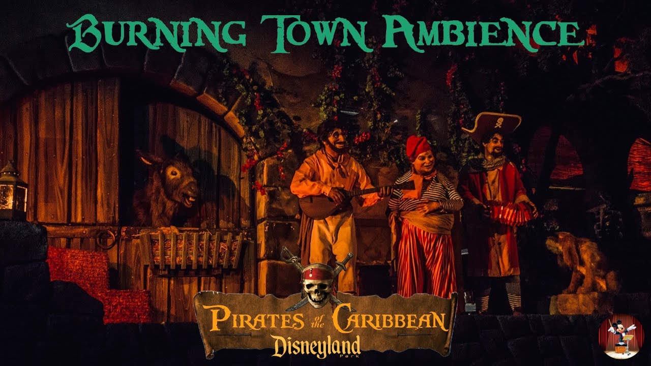 Pirates of the Caribbean - Burning Town Ambience (Yo Ho a Pirate’s Life For Me) | Disneyland Ver.