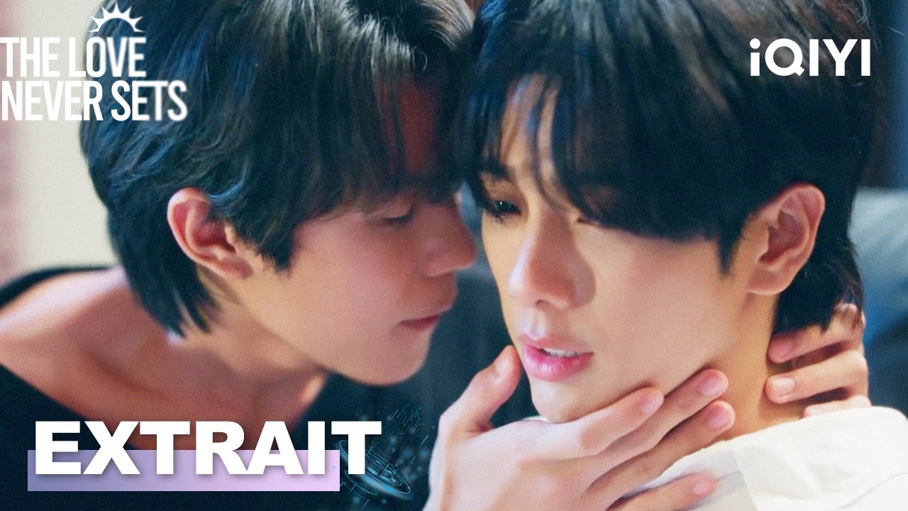 L’amour entre un pauvre garçon et un riche héritier 💘| The Love Never Sets | iQIYI France #爱如永昼