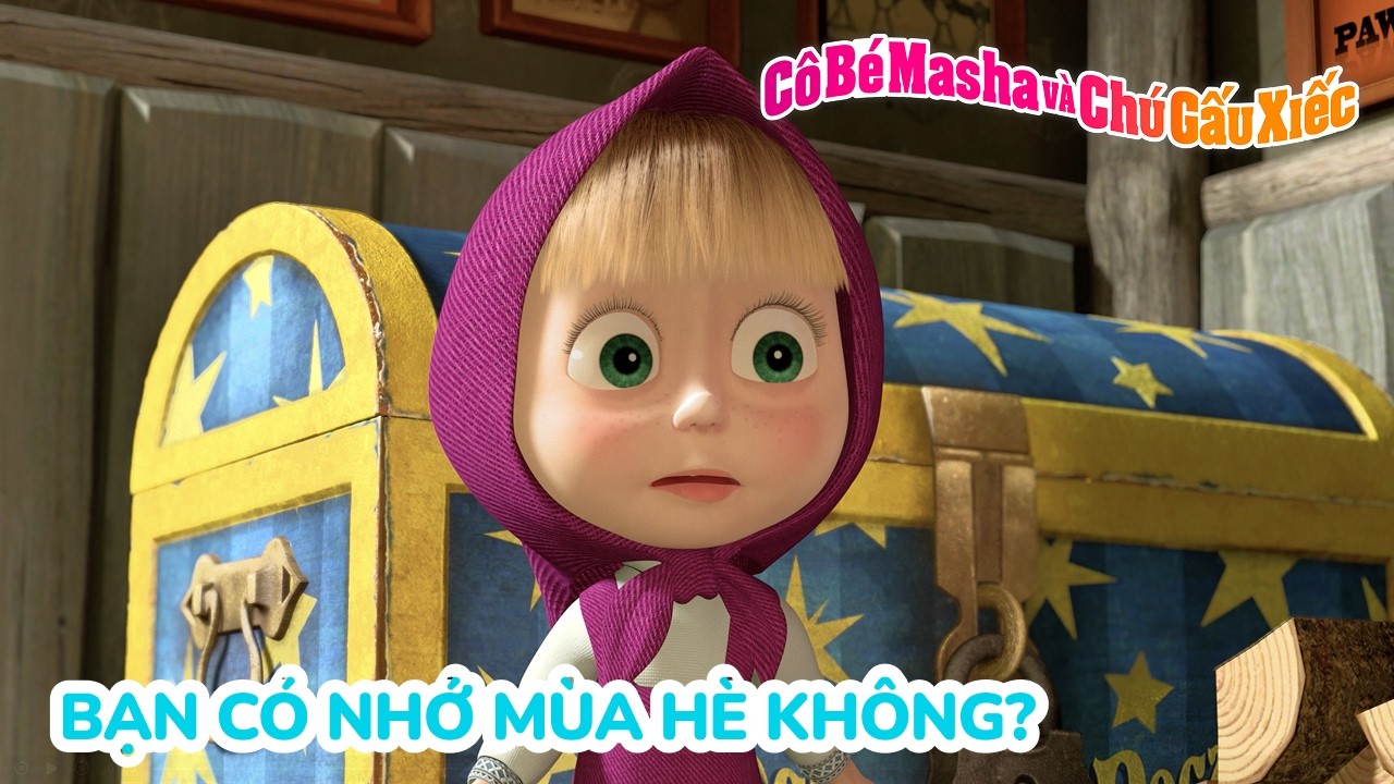 Cô Bé Masha và Chú Gấu Xiếc ☀️ Bạn có nhớ mùa hè không? 😊 Tuyển tập các tập phim
