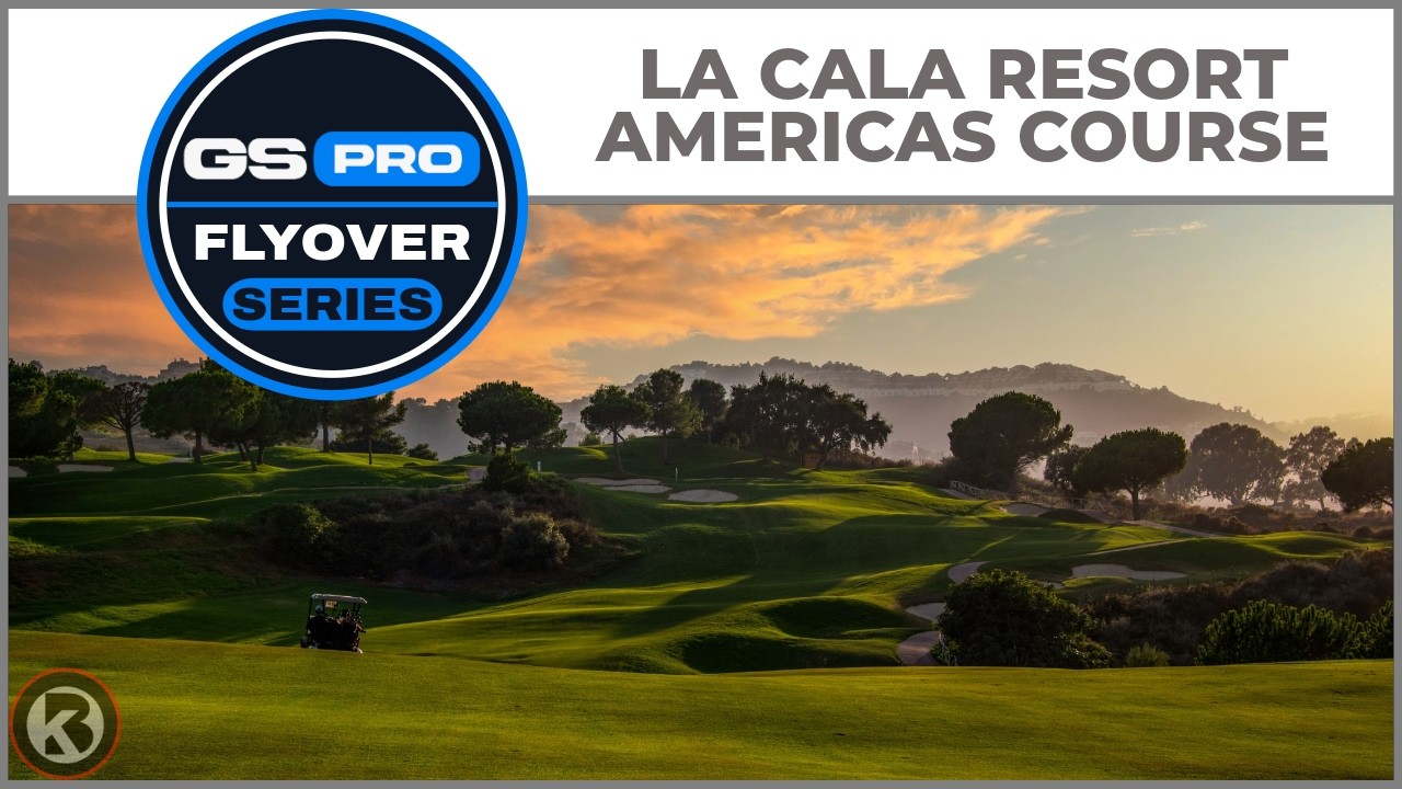 GSPro Course Flyover - La Cala Resort - Americas Course - Designed by Neil McLauchlan