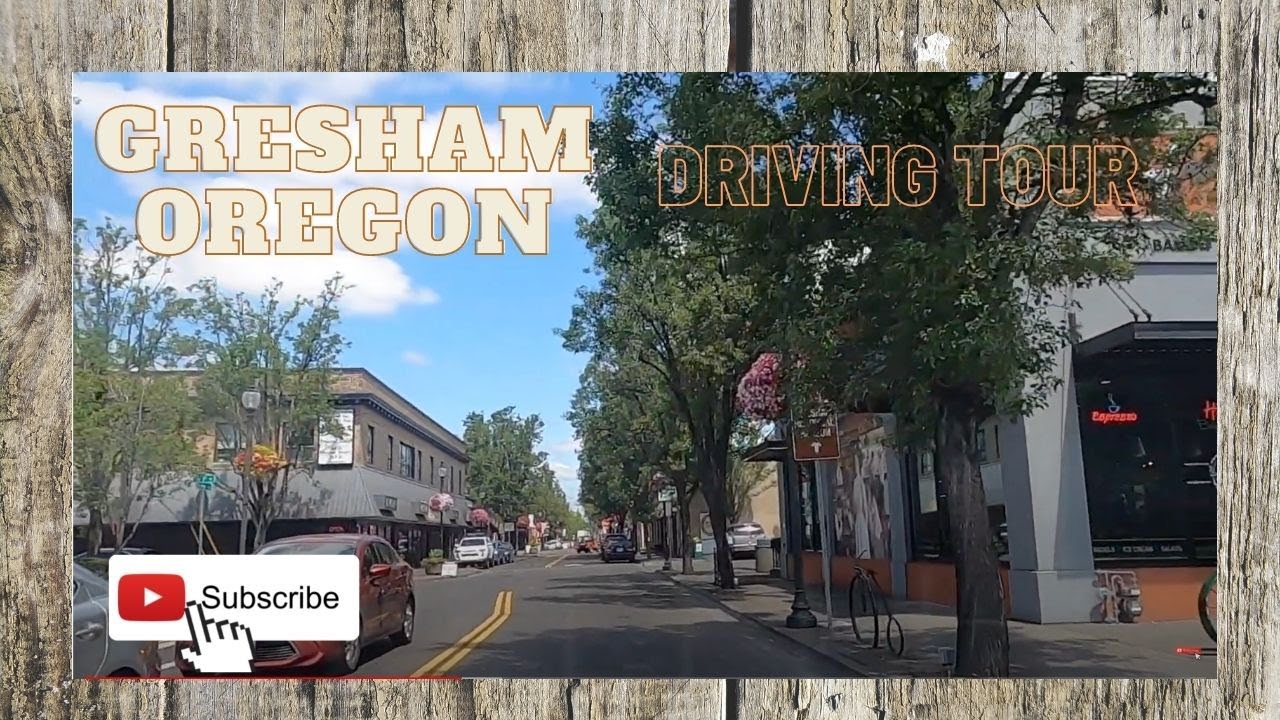 Gresham, Oregon | 🚘 Driving Tour