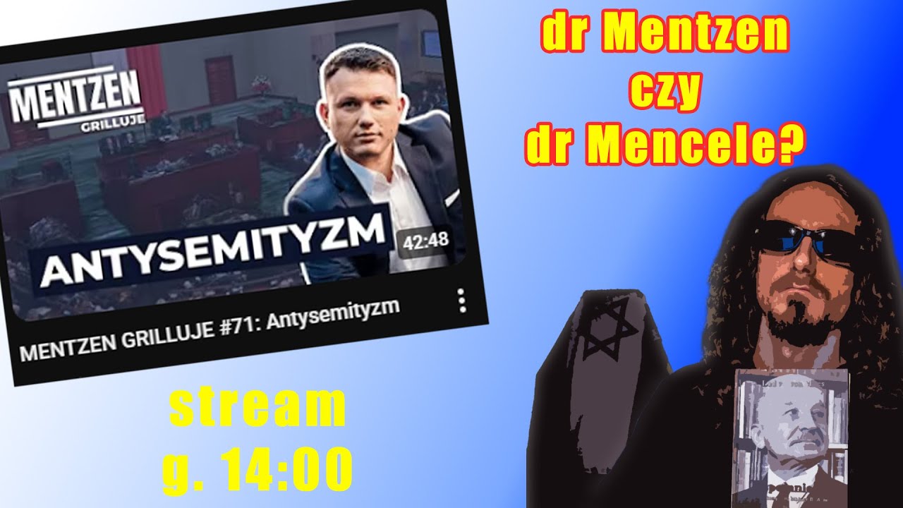 Czy Mentzen to żydożercza paruwa? Let's find out!