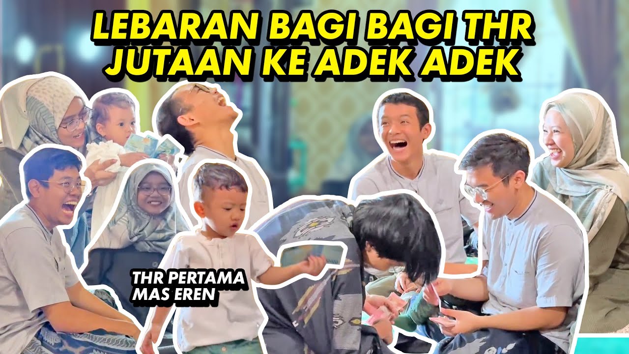 LEBARAN BAGI BAGI THR JUTAAN BUAT ADEK ADEK! SERUU! 🤣