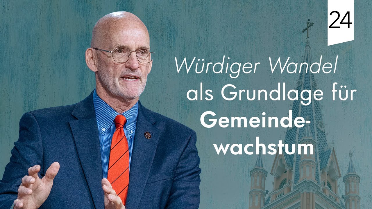 Würdiger Wandel als Grundlage für Gemeindewachstum | Greg Stoever