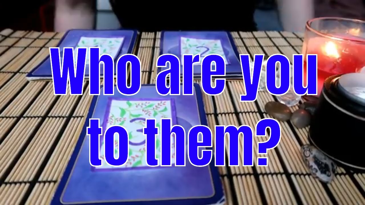 PICK A CARD ** Who Are You To Them? ** (Timeless)