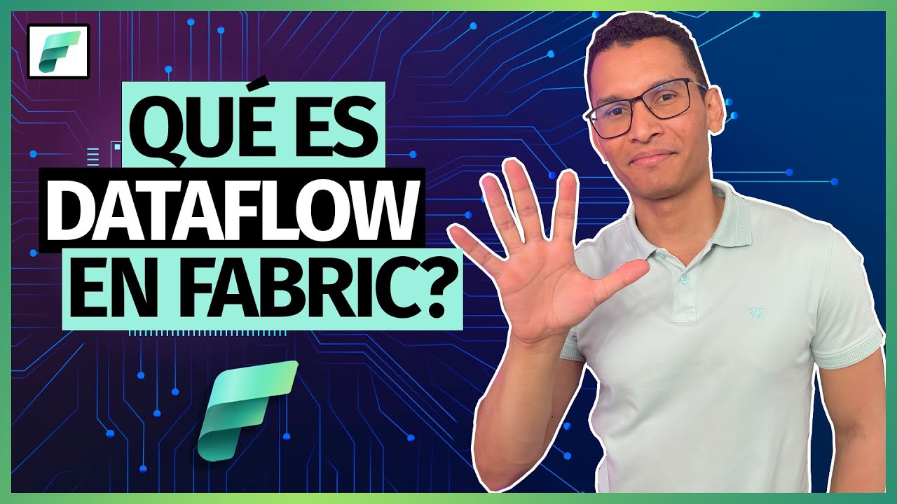 Qué es Dataflow en Microsoft Fabric y Cómo Utilizarlo | #MicrosoftFabric Ep. 05