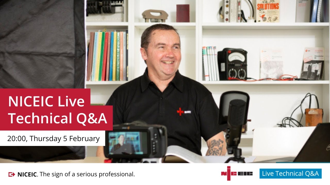 NICEIC Live Technical Q&A: February Session