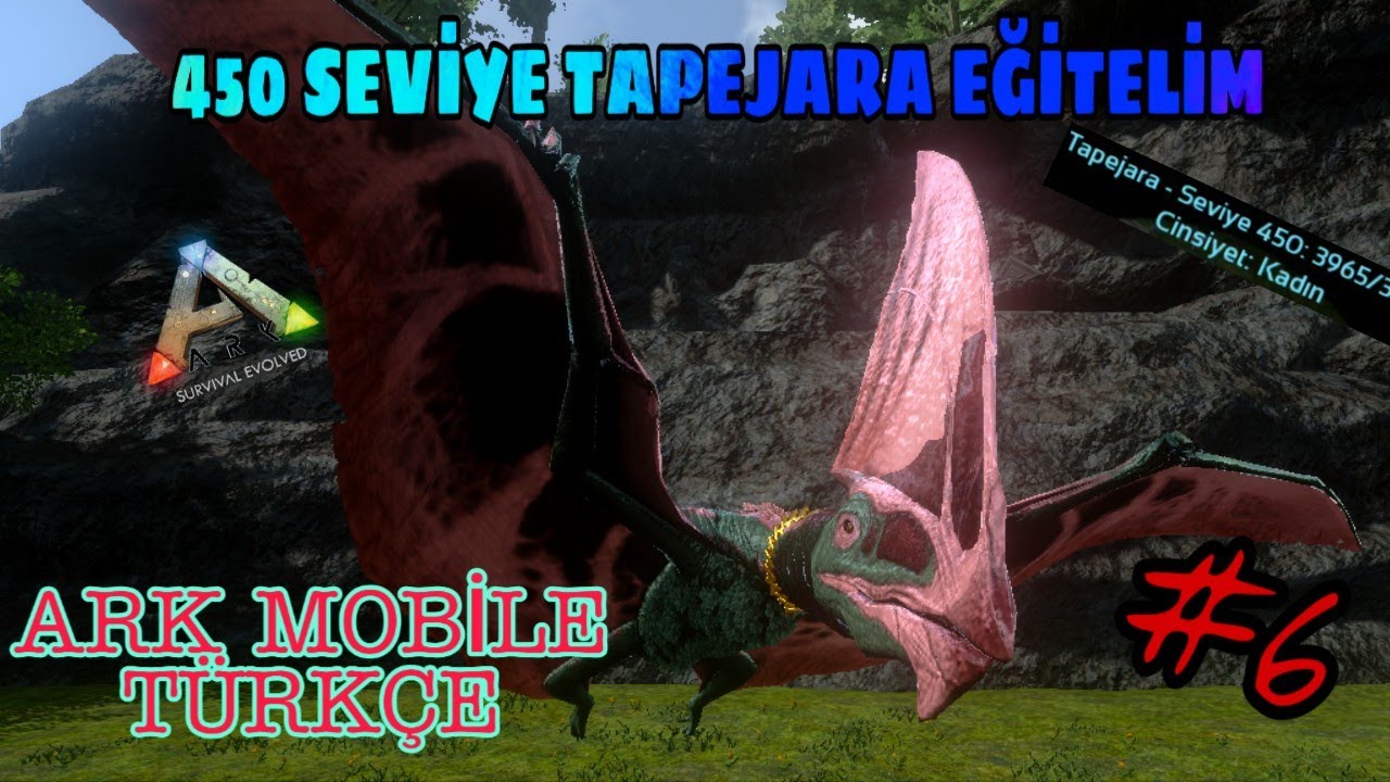 Ark Mobile Türkçe | (MAX SEVİYE TAPEJARA EVCİLLEŞTİRME) Bölüm-6 Acımasız|Brutal