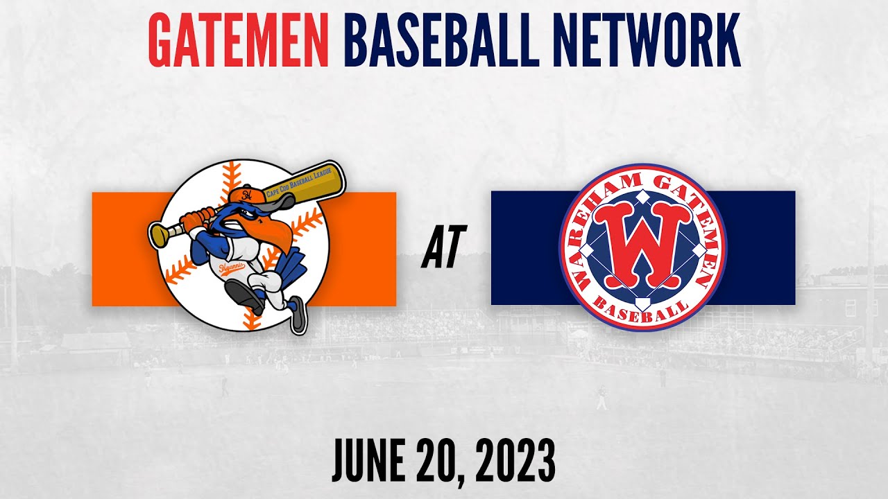 Wareham Gatemen vs. Hyannis Harbor Hawks | June 20th, 2023