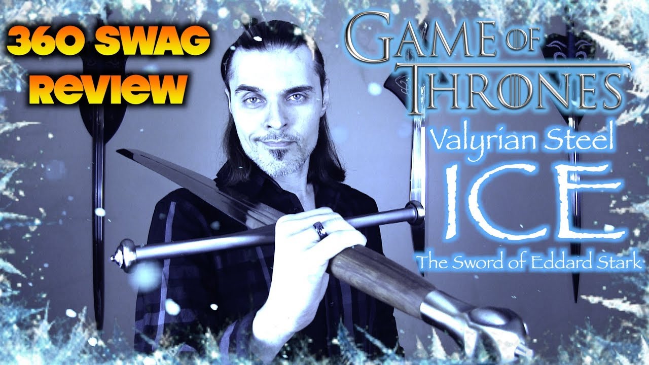 360 Swag Review: Game of Thrones ICE replica sword by Valyrian Steel