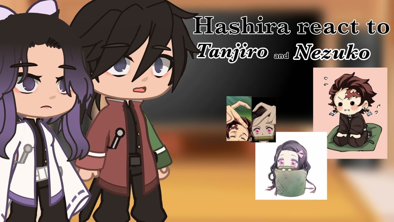 •|| Hashira react to Tanjiro and Nezuko ||• KNY🕺🏽 Giyuu/Shinobu